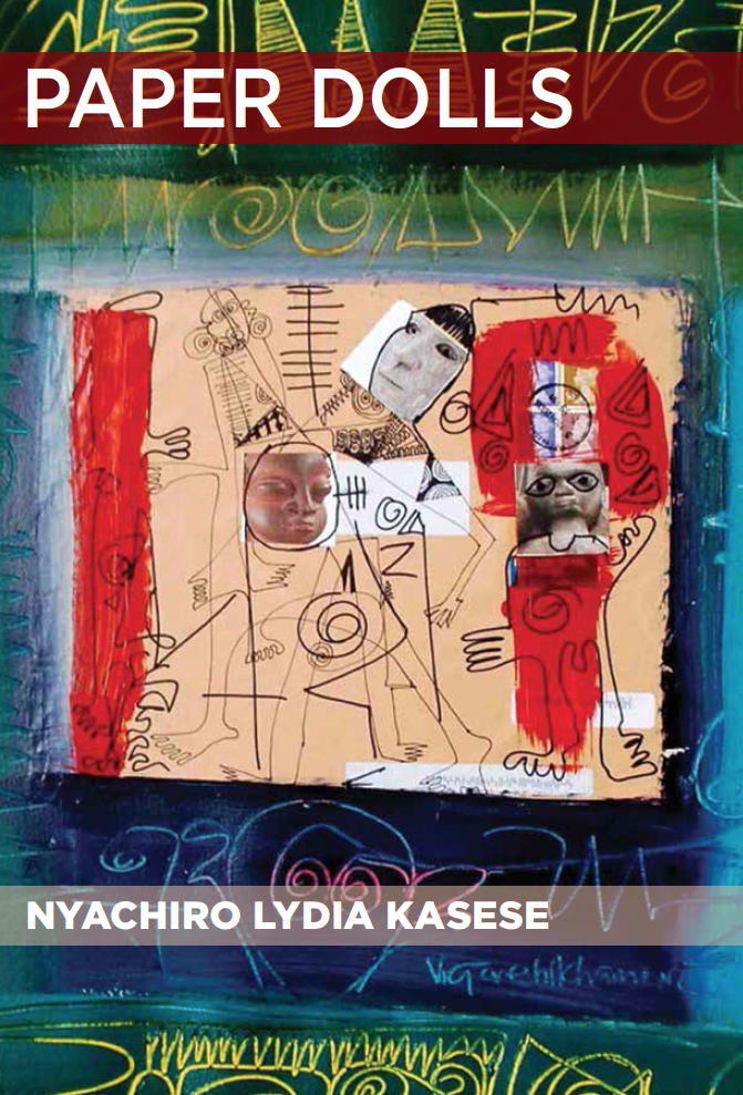 <h3>Paper Dolls | Lydia Nyachiro Kasese</h3>